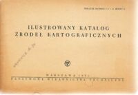 Miniatura okładki Szafer T.P. , Tomczyk J. , Trzebiński W. Katalog planów miast w zbiorach Archiwum Państwowego w Lublinie. /Ilustrowany Katalog Kartograficzny do Historii Budowy Miast Polskich. Zeszyt I/