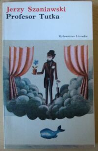 Miniatura okładki Szaniawski Jerzy Profesor Tutka. /Biblioteka Literatury XXX-lecia/