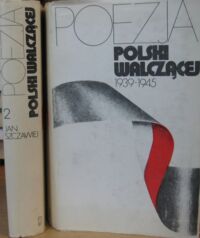 Miniatura okładki Szczawiej Jan Poezja Polski walczącej 1939-1945. Antologia. T.I/II.