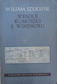 Miniatura okładki Szekspir William /przeł. K. Berwińska/ Wesołe kumoszki z Windsoru.