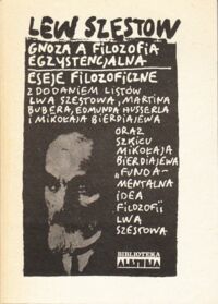 Miniatura okładki Szestow Lew Gnoza a filozofia egzystencjalna. Eseje filozoficzne.