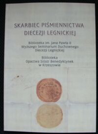 Miniatura okładki Szetelnicki Wacław /red./ Skarbiec piśmiennictwa Diecezji Legnickiej. Biblioteka im. Jana Pawła II Wyższego Seminarium Duchownego Diecezji Legnickiej. Biblioteka Opactwa Sióstr Benedyktynek w Krzeszowie.