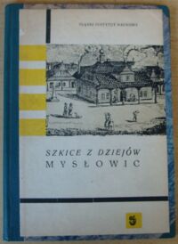 Miniatura okładki  Szkice z dziejów Mysłowic.