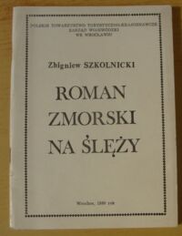 Miniatura okładki Szkolnicki Zbigniew Roman Zmorski na Ślęży.