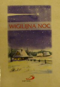 Miniatura okładki Sznurkowski Sławomir, Grochal Elżbieta /oprac./ Wigilijna noc.