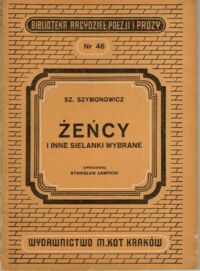 Miniatura okładki Szymanowicz Sz. Żeńcy i inne sielanki wybrane. /Biblioteka Arcydzieł Poezji i Prozy. Nr 46/