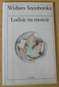 Miniatura okładki Szymborska Wisława Ludzie na moście.