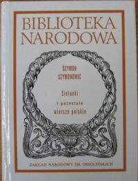 Miniatura okładki Szymonowic Szymon Sielanki i pozostałe wiersze polskie. /Seria I. Nr 182/