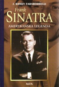 Miniatura okładki Taraborrelli Randy J. Frank Sinatra amerykańska legenda.