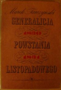 Miniatura okładki Tarczyński Marek Generalicja powstania listopadowego.