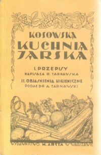 Miniatura okładki Tarnawska R.  / Napisała / Kosowska kuchnia jarska.