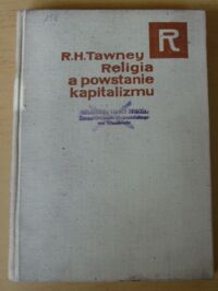 Miniatura okładki Tawney R. H. Religia a powstanie kapitalizmu. /Seria Religioznawcza/