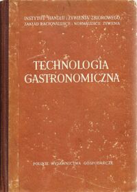 Miniatura okładki  Technologia gastronomiczna.