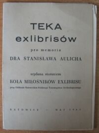 Miniatura okładki  Teka exlibrisów pro memoria Dra Stanisława Aulicha.