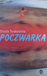 Miniatura okładki Terakowska Dorota Poczwarka.