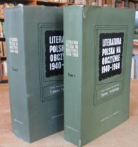 Zdjęcie nr 2 okładki Terlecki Tymon /red./ Literatura polska na obczyźnie 1940-1960. Wydanie staraniem pisarzy polskich na obczyźnie. Tom I-II.