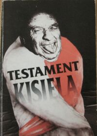 Miniatura okładki  Testament Kisiela. Ze Stefanem Kisielewskim rozmawia Piotr Gabryel.