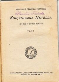 Miniatura okładki Tetmajer Kazimierz Przerwa Księżniczka Metella. Tom I/II w 1 vol.