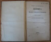 Zdjęcie nr 3 okładki Thucydides /przeł. Antoni Bronikowski/ Historya wojny peloponneskiej. Zeszyt I. Zawierający xięgi I i II.