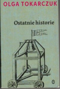 Miniatura okładki Tokarczuk Olga Ostatnie historie.