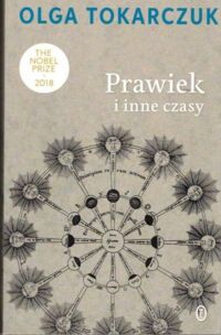 Zdjęcie nr 1 okładki Tokarczuk Olga Prawiek i inne czasy. 