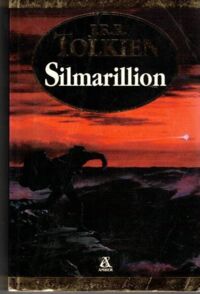 Miniatura okładki Tolkien J.R.R. /przekł. Skibniewska Maria/ Silmarillion. /Dzieła Tolkienowskie/