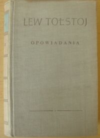 Miniatura okładki Tołstoj Lew Opowiadania. /Dzieła. Tom II/