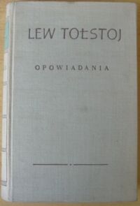 Miniatura okładki Tołstoj Lew Opowiadania. /Dzieła. Tom X/