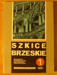 Miniatura okładki Tomczyk Damian /red./ Szkice Brzeskie I.