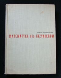 Miniatura okładki Trajdos-Wróbel Tadeusz Matematyka dla inżynierów.