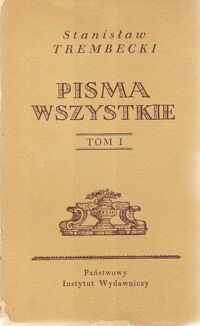 Miniatura okładki Trembecki Stanisław  /opr.J.Kott / Pisma wszystkie. Tom I-II. /Obscoena. Dodatek do Pism wszystkich/