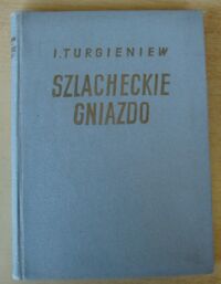 Miniatura okładki Turgieniew Iwan Szlacheckie gniazdo.