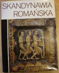 Miniatura okładki Tuulse Armin Skandynawia romańska. Zabytki architektury i sztuki Danii, Norwegii i Szwecji.