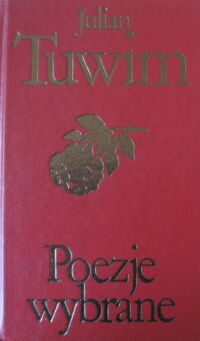 Miniatura okładki Tuwim Julian Poezje wybrane. /Biblioteka Klasyki Polskiej i Obcej/