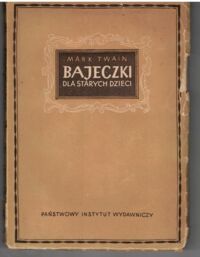 Miniatura okładki Twain Mark Bajeczki dla starszych dzieci.