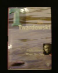 Miniatura okładki Twardowski Jan Kiedy mówisz. Whon you say. /wersja pol-ang/