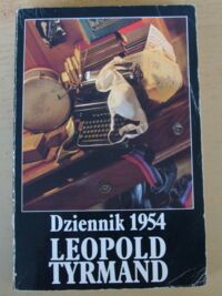 Miniatura okładki Tyrmand Leopold Dziennik 1954.