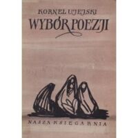 Miniatura okładki Ujejski Kornel Wybór poezji.