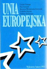 Miniatura okładki  Unia Europejska. Podręcznik akademicka.