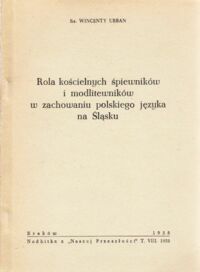 Miniatura okładki Urban Wincenty Rola kościelnych śpiewników i modlitewników w zachowaniu polskiego języka na Śląsku.