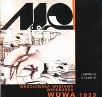 Miniatura okładki Urbanik Jadwiga Wrocławska wystawa Werkbundu Wuwa 1929.