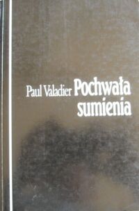 Miniatura okładki Valadier Paul Pochwała sumienia.