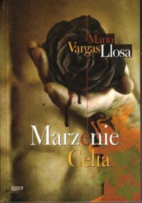 Zdjęcie nr 1 okładki Vargas Llosa Mario Marzenie celta.