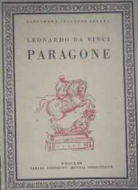 Miniatura okładki Vinci Leonardo da Paragone. /Teksty źródłowe do Dziejów Sztuki Polskiej. Tom I./