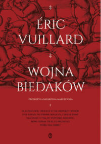 Miniatura okładki Vuillard Eric Wojna biedaków. 