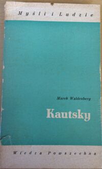 Miniatura okładki Waldenberg Marek Kautsky. /Myśli i Ludzie/