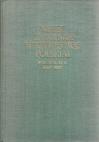 Miniatura okładki  Walki chłopskie w Królewstwie Polskim w rewolucji 1905-1907. Wybór materiałów i dokumentów.