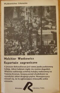 Miniatura okładki Wańkowicz Melchior Reportaże zagraniczne