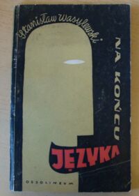 Zdjęcie nr 1 okładki Wasylewski Stanisław Na końcu języka.