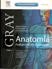 Zdjęcie nr 2 okładki Wayne Vogl W., Mitchell Adam W.M., Drake Richard L.  Grey Anatomia. Podręcznik dla studentów. Tom 1-3.